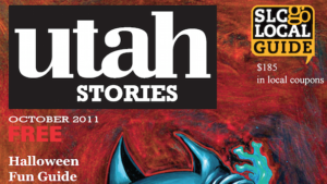 October 2011 Edition of Utah Stories Magazine