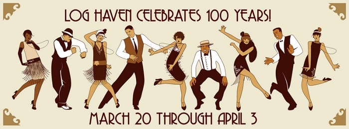 Log Haven celebrates 100 years, St. Paddy’s at  Feldman’s, and more events
